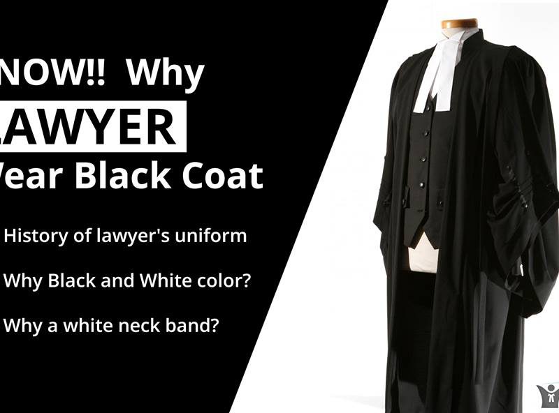KNOW!! Why Do Lawyers Wear Black Coat??