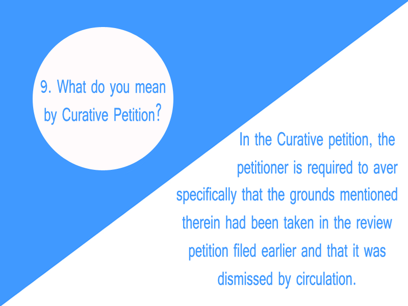 What Do You Understand By The Term Curative Petition?