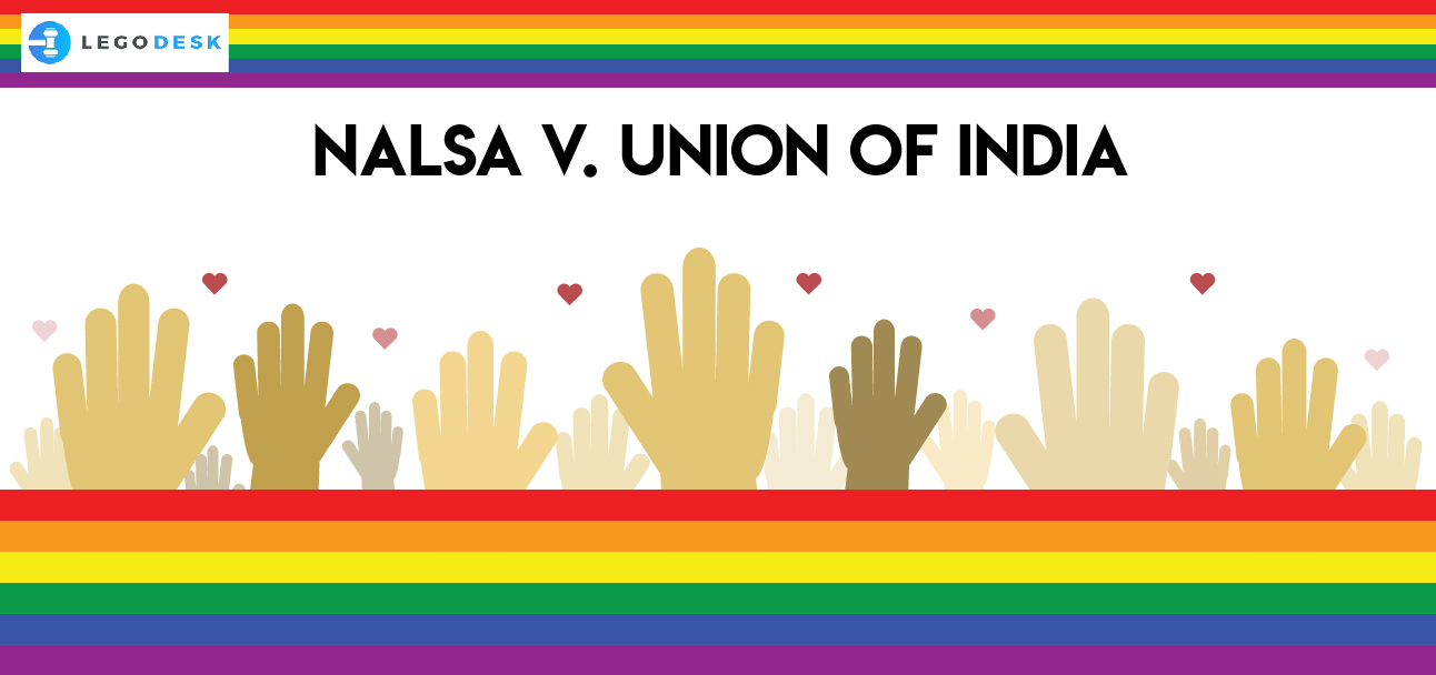 All You Need To Know About NALSA vs Union of India | Legodesk