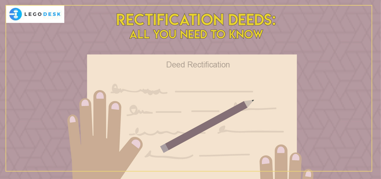 Rectification Deed – All You Need to Know