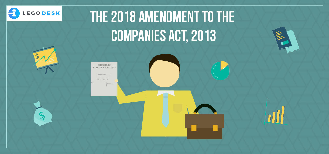 The 2018 Amendment to The Companies Act, 2013
