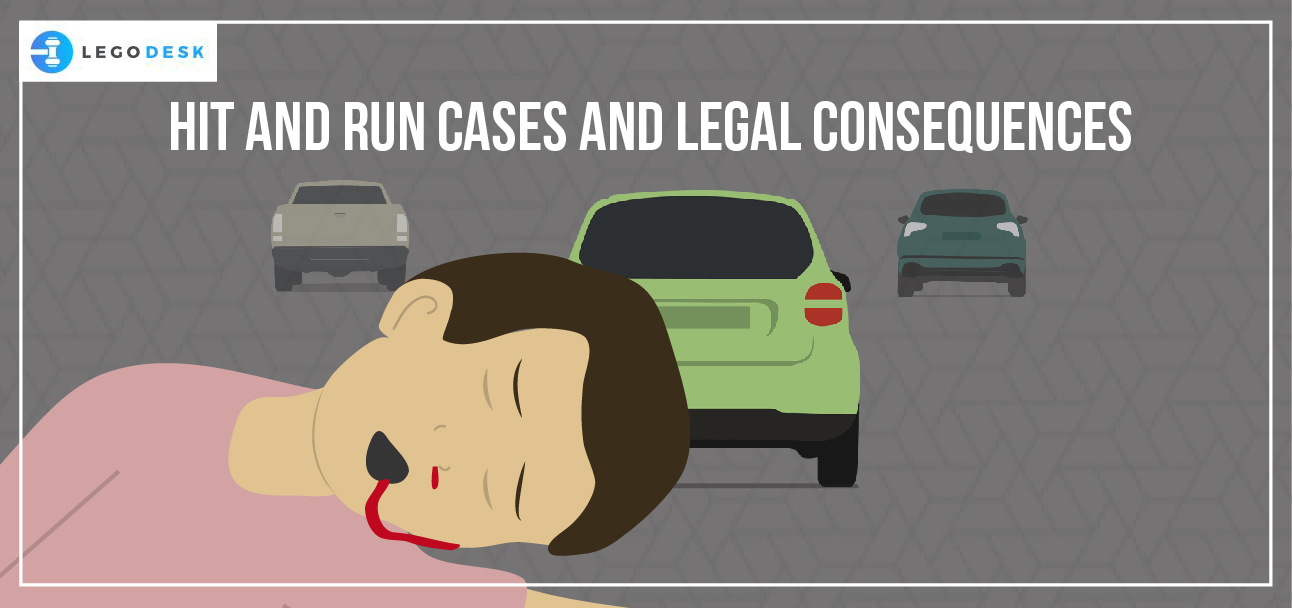Hit and Run cases and legal consequences