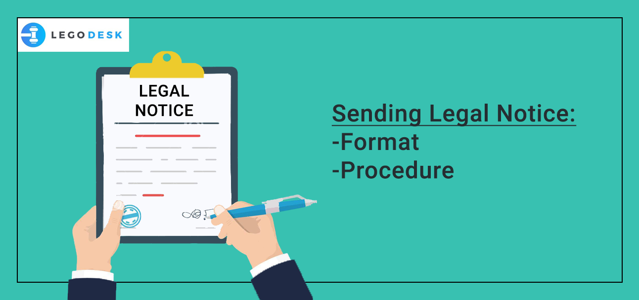 Sending Legal Notice : Format and Procedure