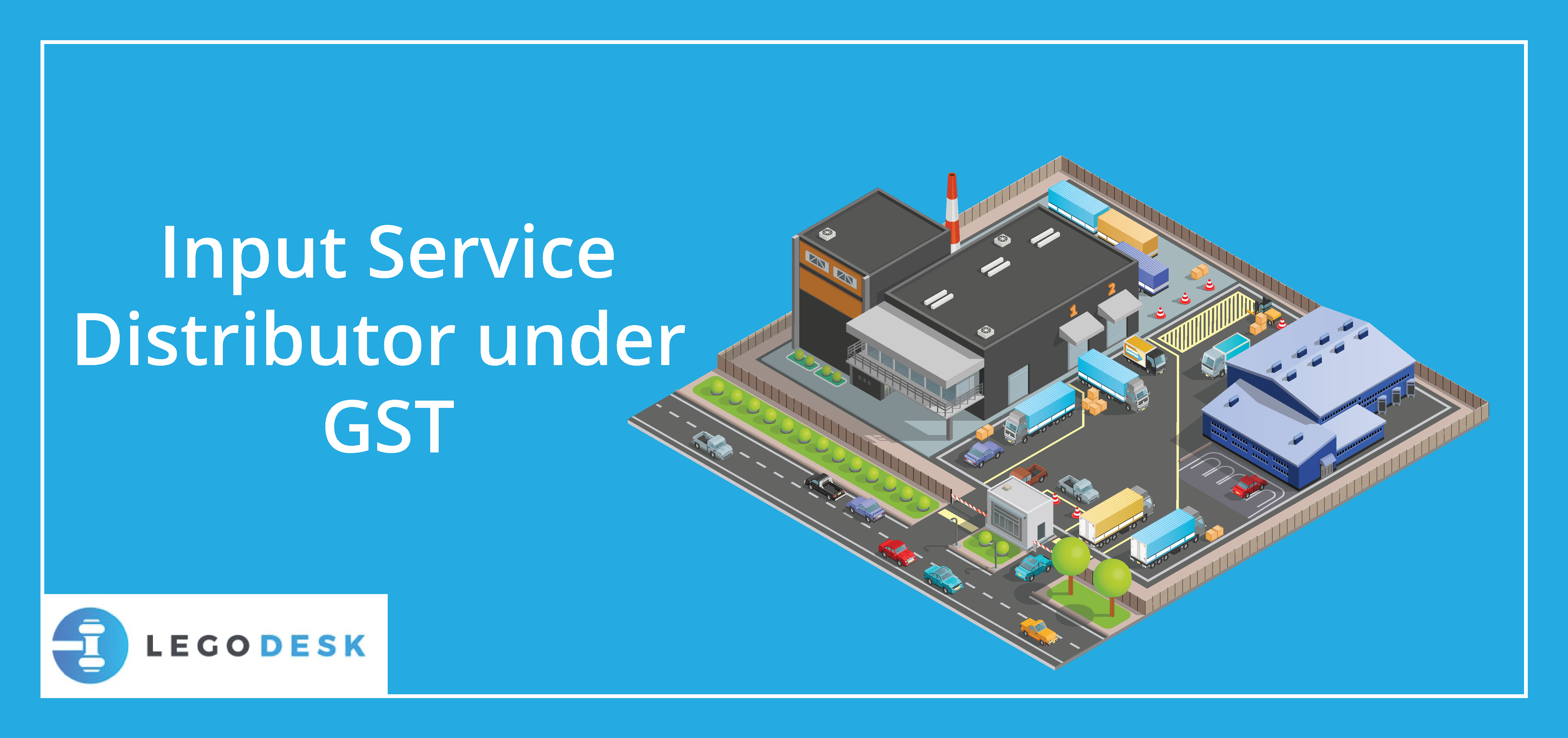 Input Service Distributor under GST
