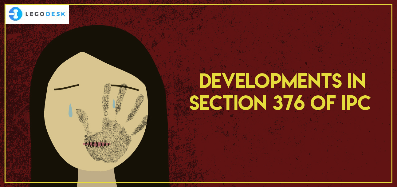 Developments in Section 376 of IPC