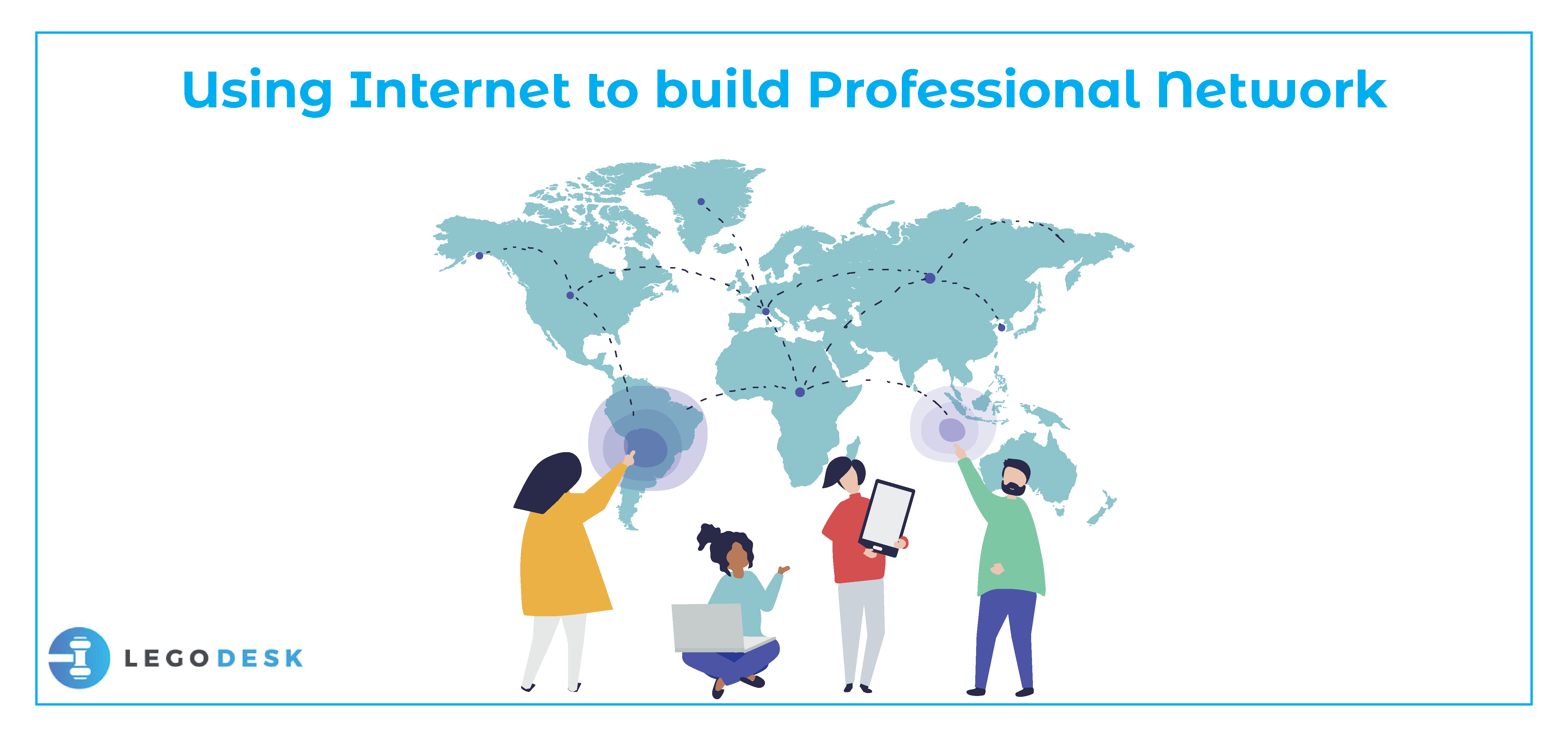 Using Internet to build Professional Network