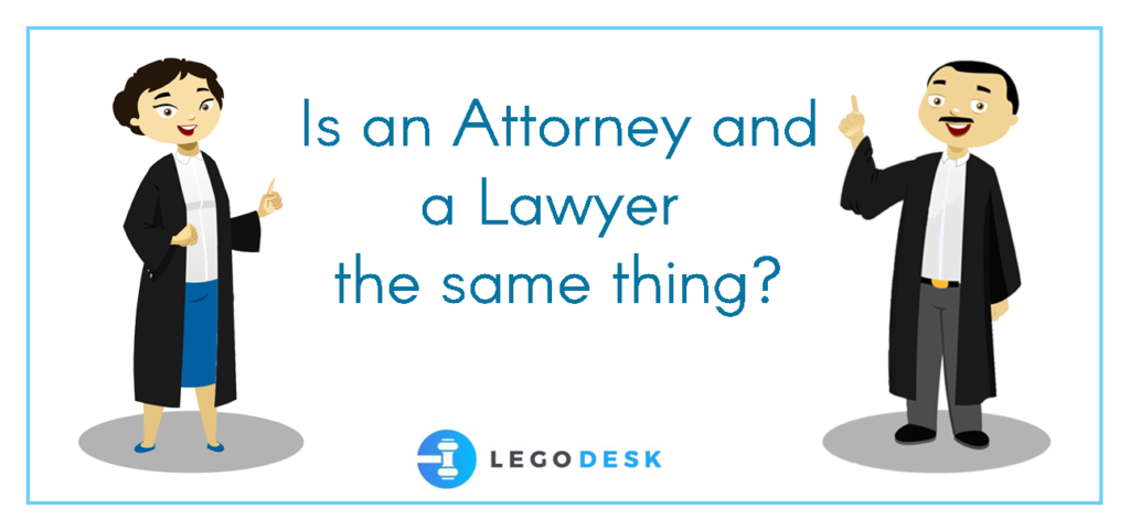 A Lawyer And An Attorney Know The Difference Legodesk