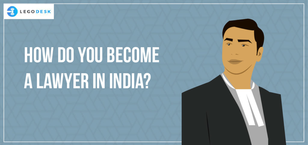 how to become a lawyer in india after graduation