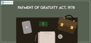 Payment of Gratuity Act