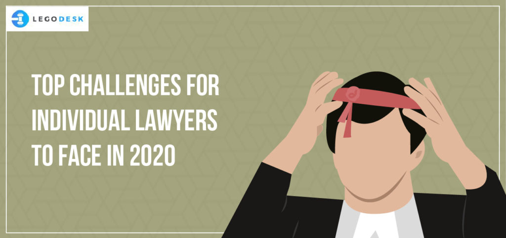 Challenges for Individual Lawyers To Face In 2020