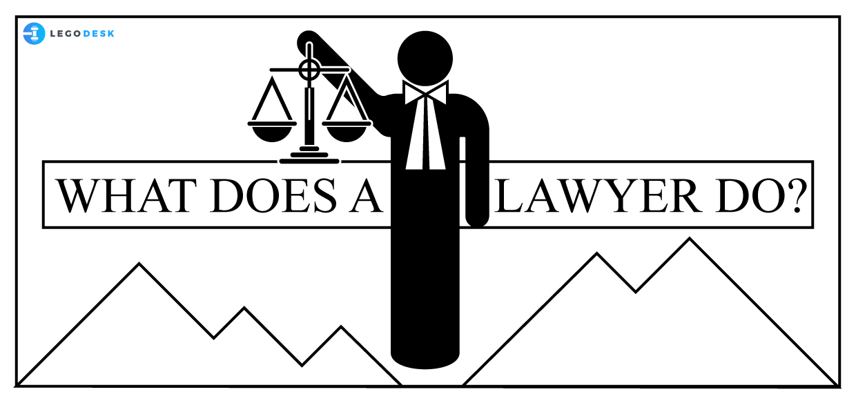 What does a Lawyer do?