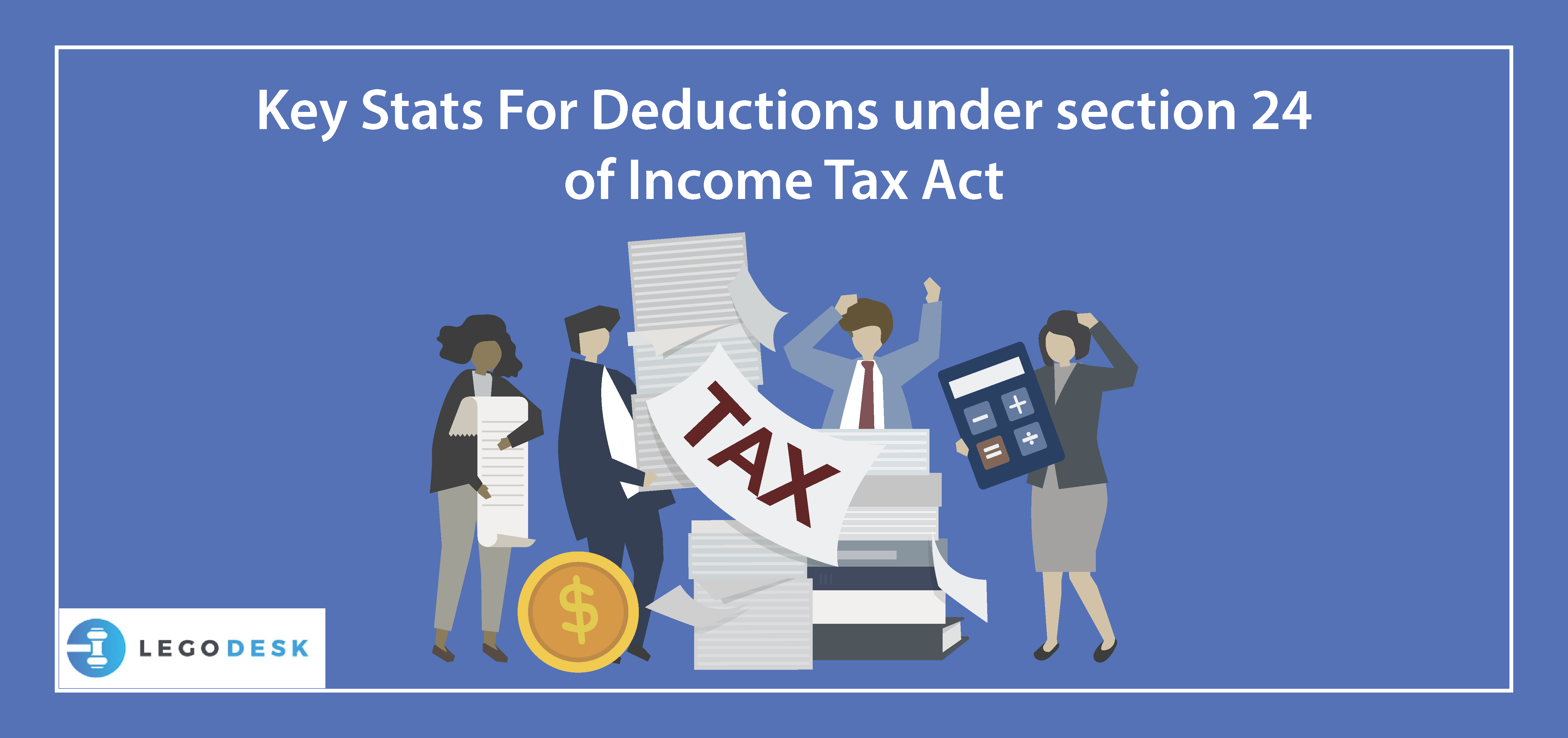 Key Stats For Deductions under section 24 of income tax act