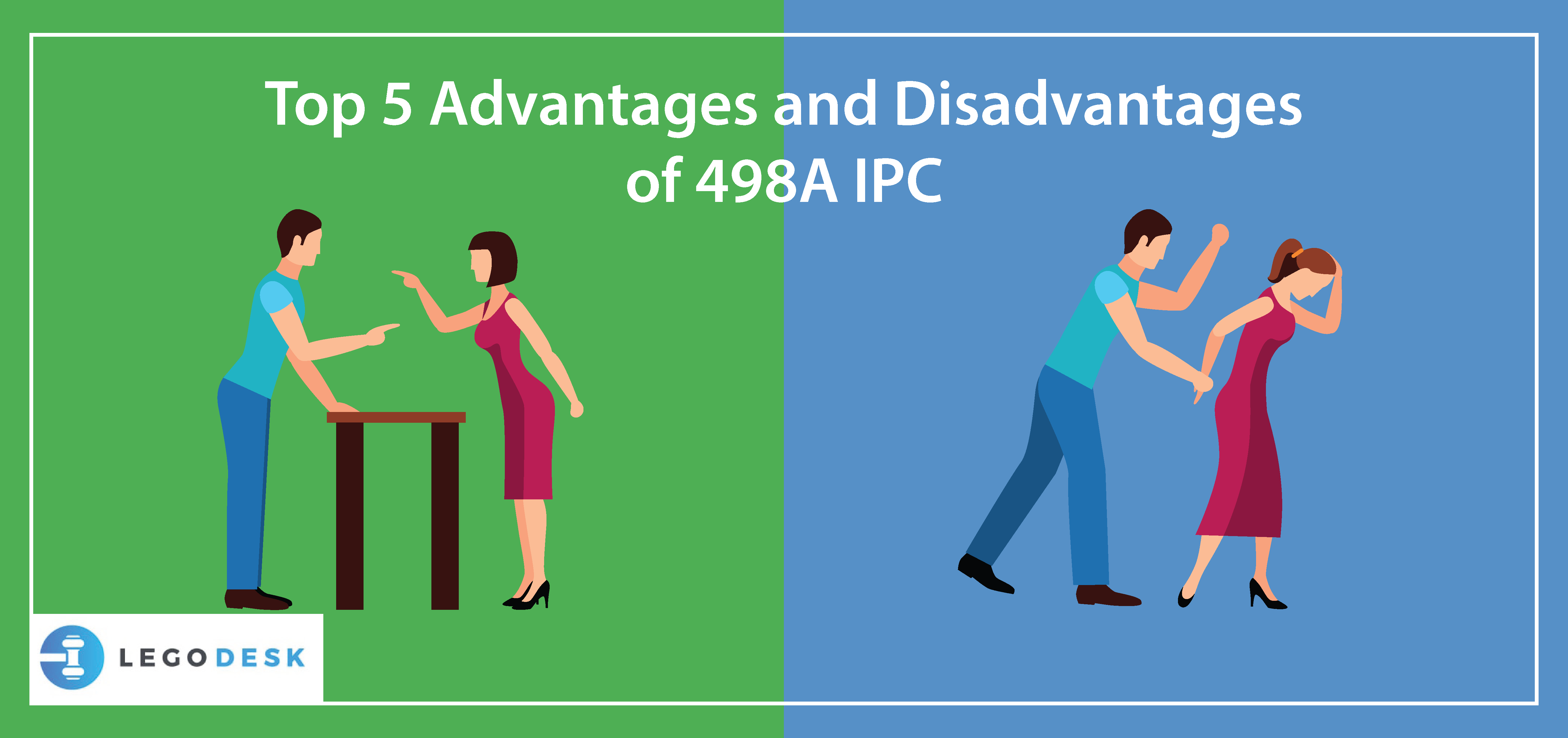 Top 5 Advantages and Disadvantages of Section 498A IPC
