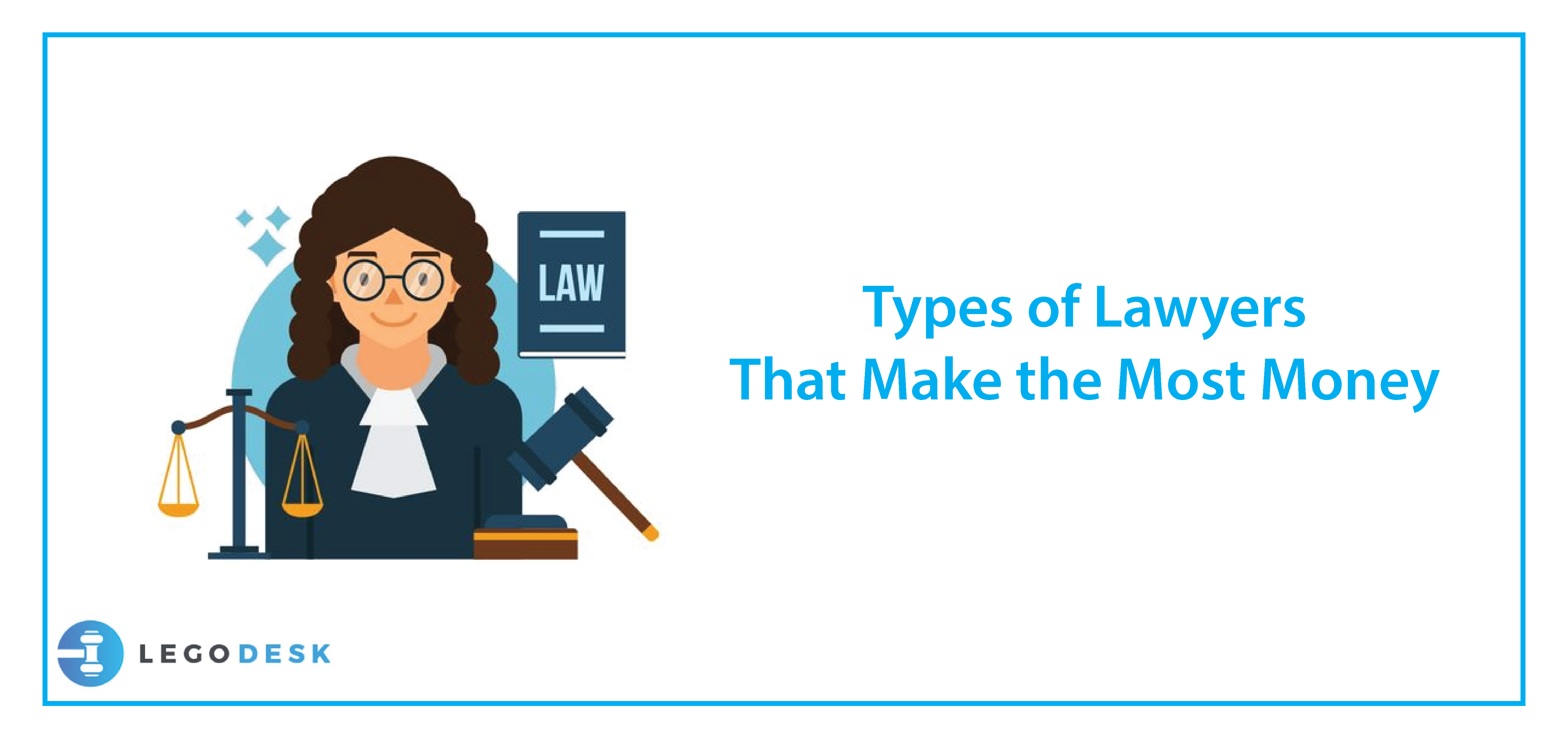 Types of Lawyers That Make the Most Money