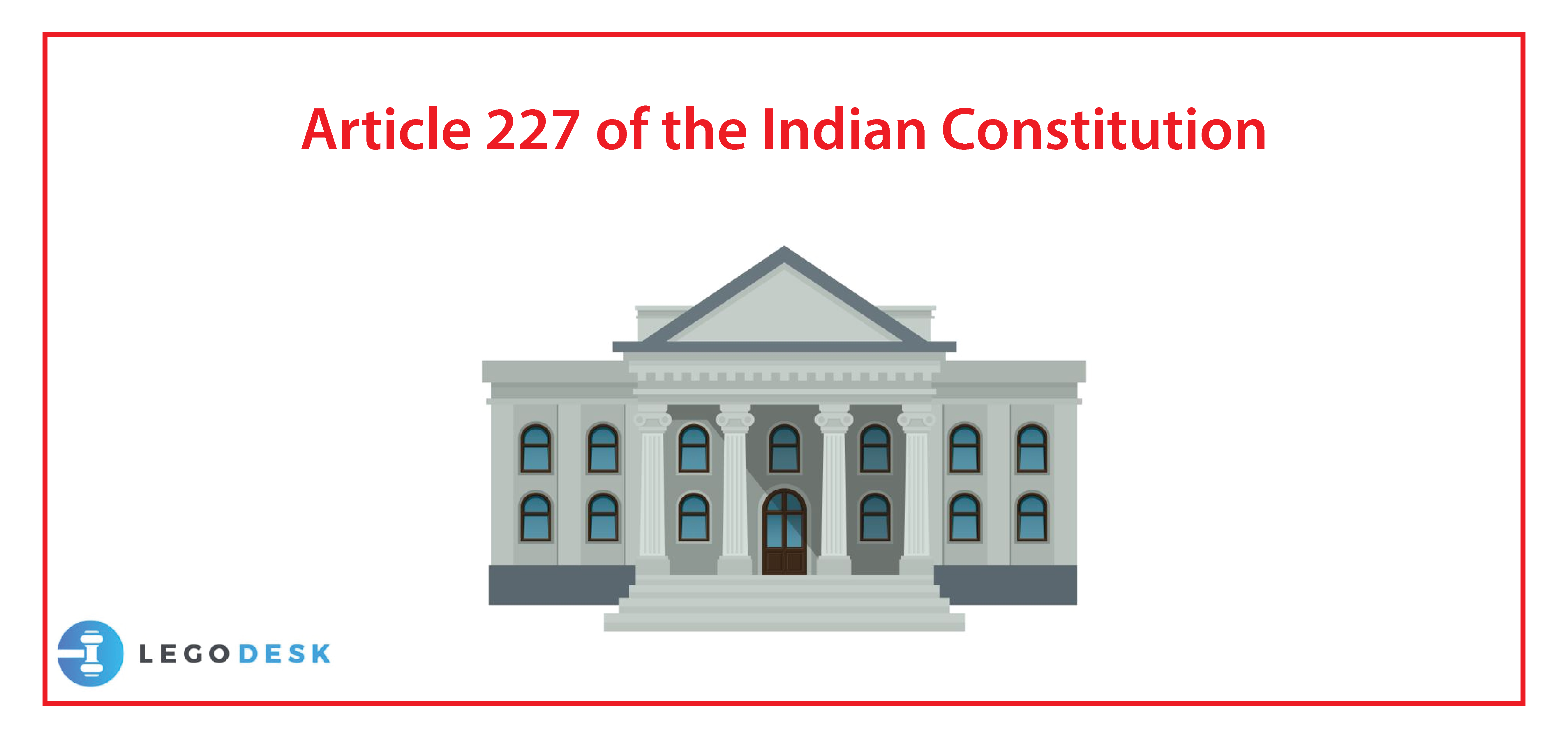 Article 227 of the Indian Constitution