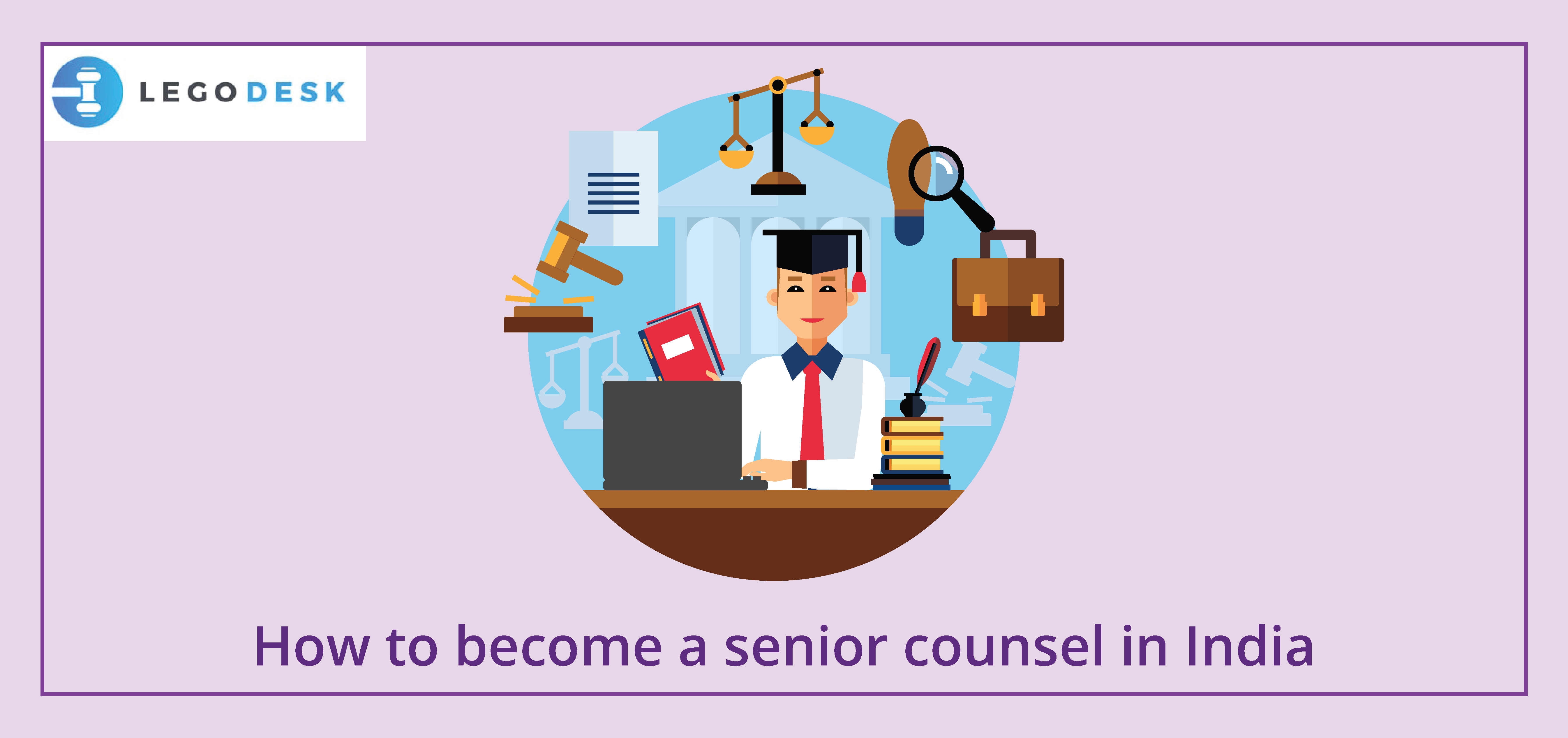 How to Become a Senior Counsel in India?