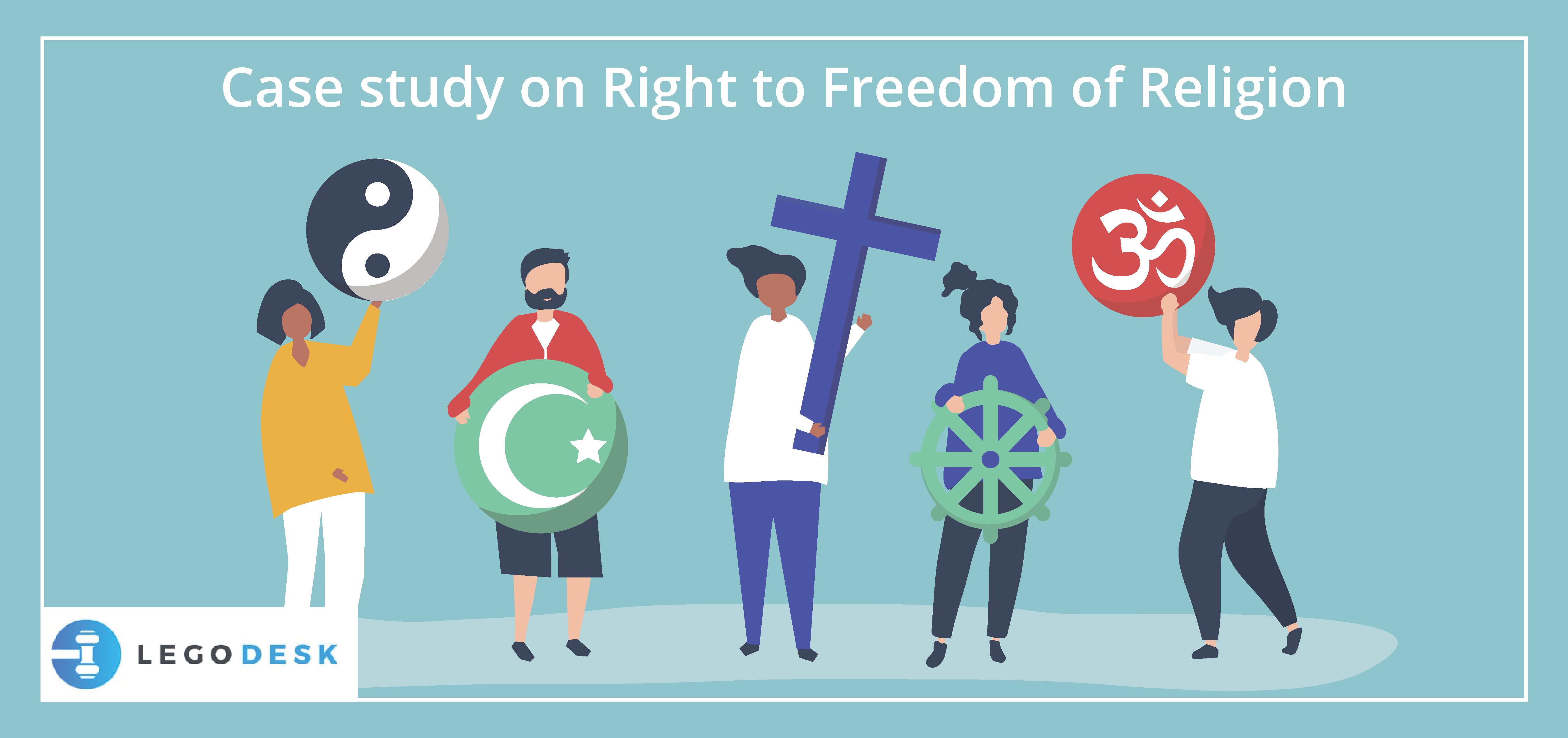 Case study on Right to freedom of Religion
