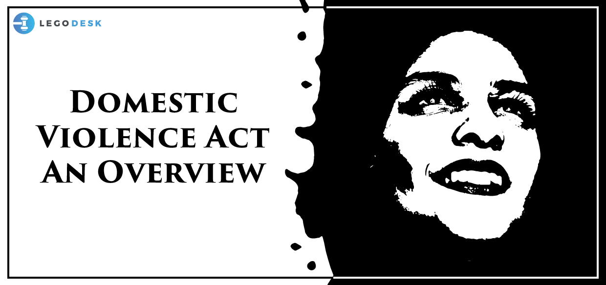 Domestic Violence Act- An Overview