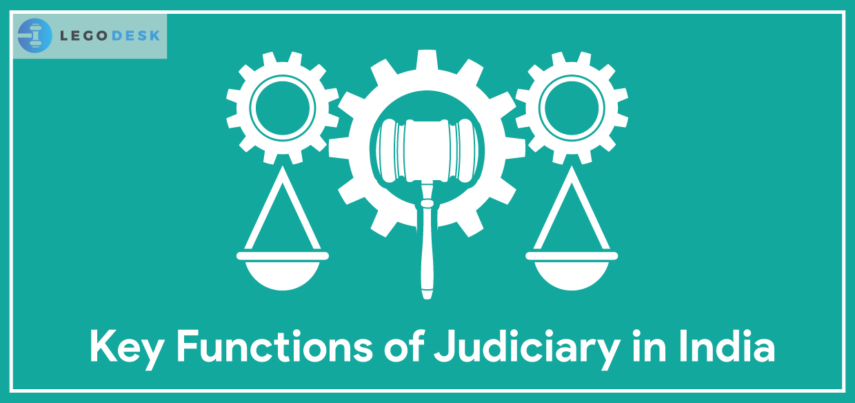 Judiciary in India – What are its Key Functions?
