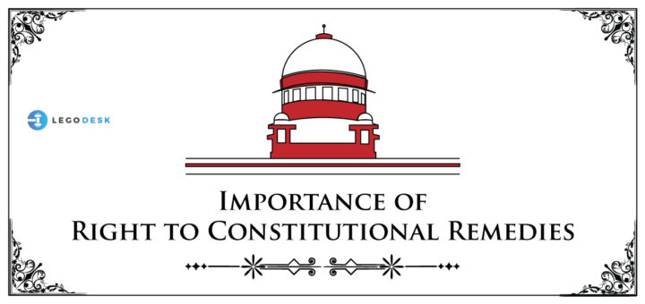 Article 32 : Importance Of Right To Constitutional Remedies