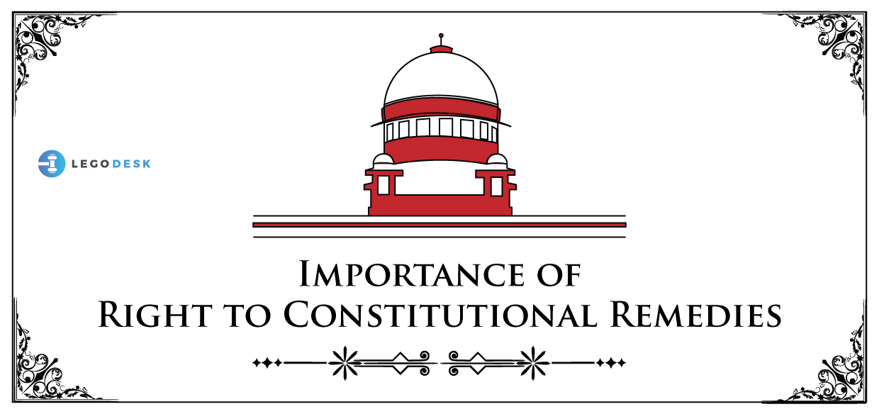 Article 32 Importance Of Right To Constitutional Remedies