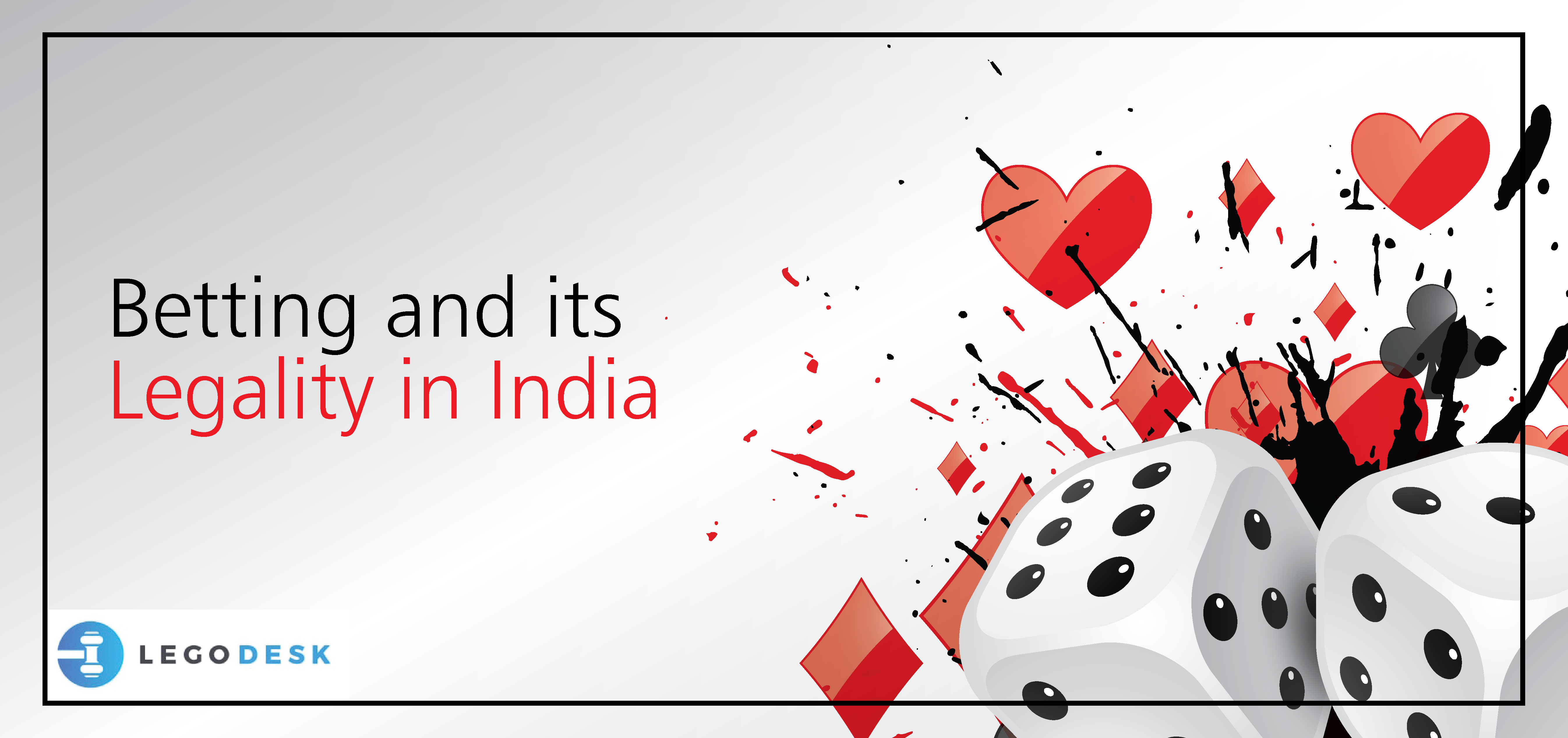 Everything About Betting and its Legality in India