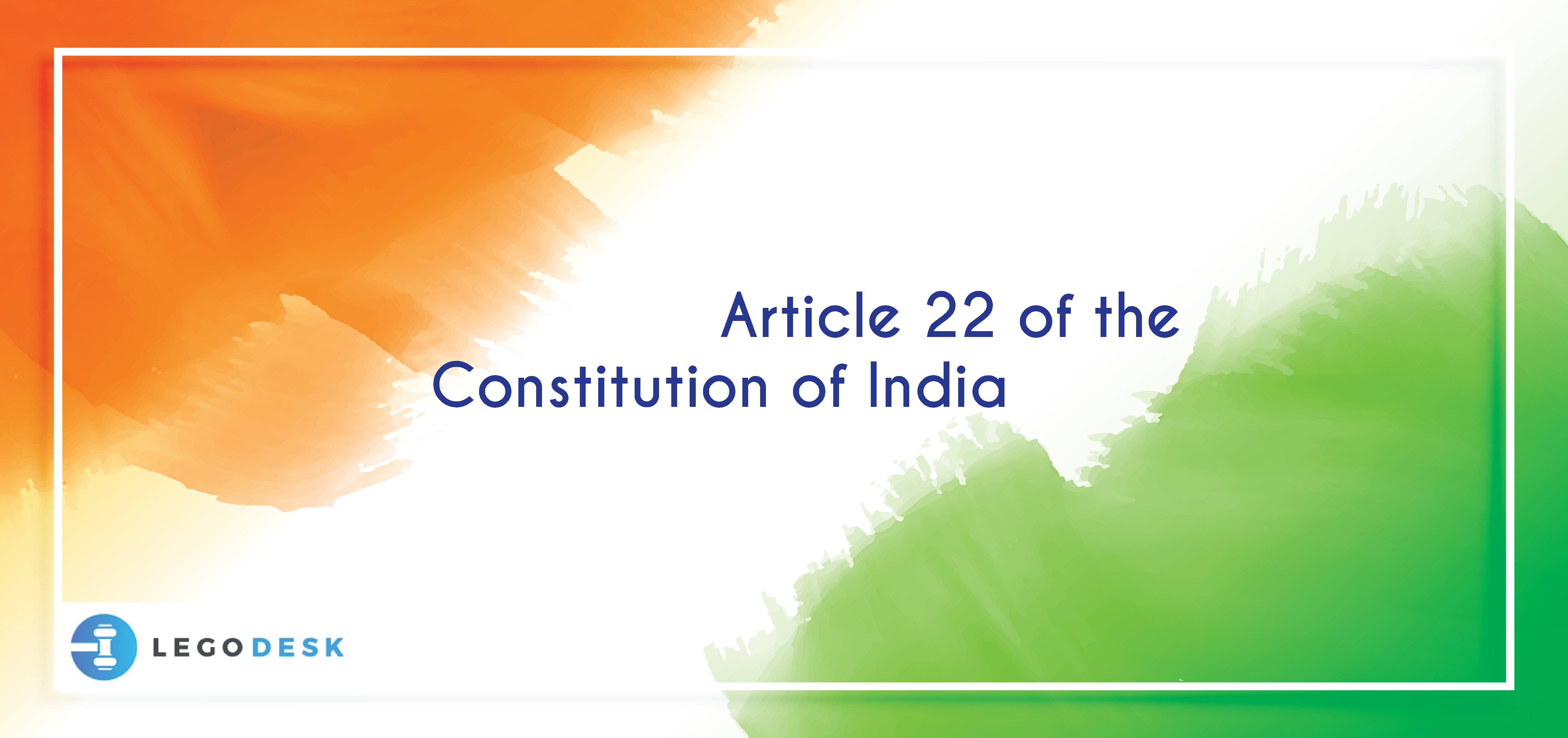 Article 22 of the Constitution of India