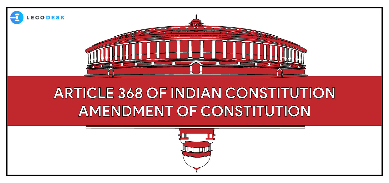 Article 368 of Indian Constitution