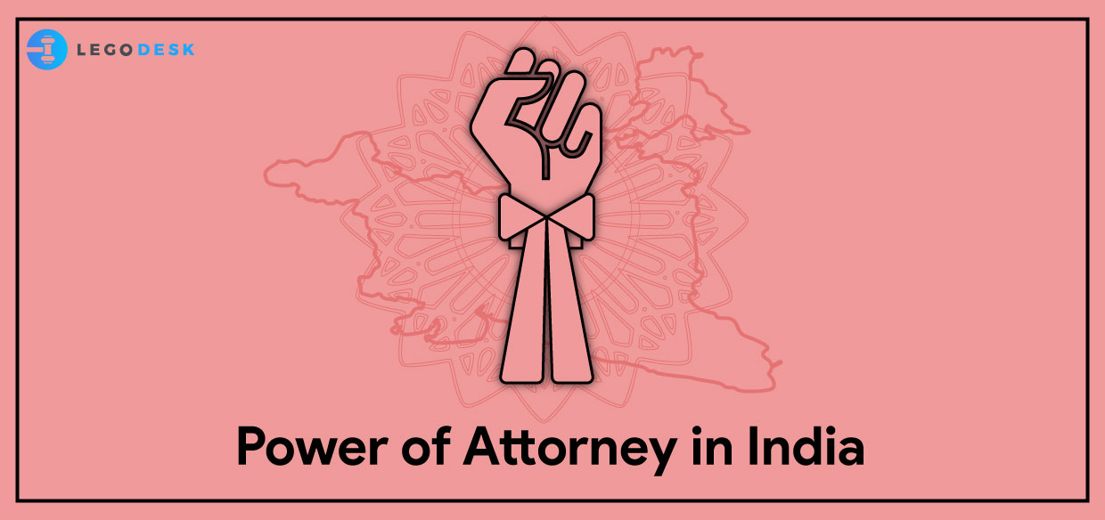 Power of Attorney in India