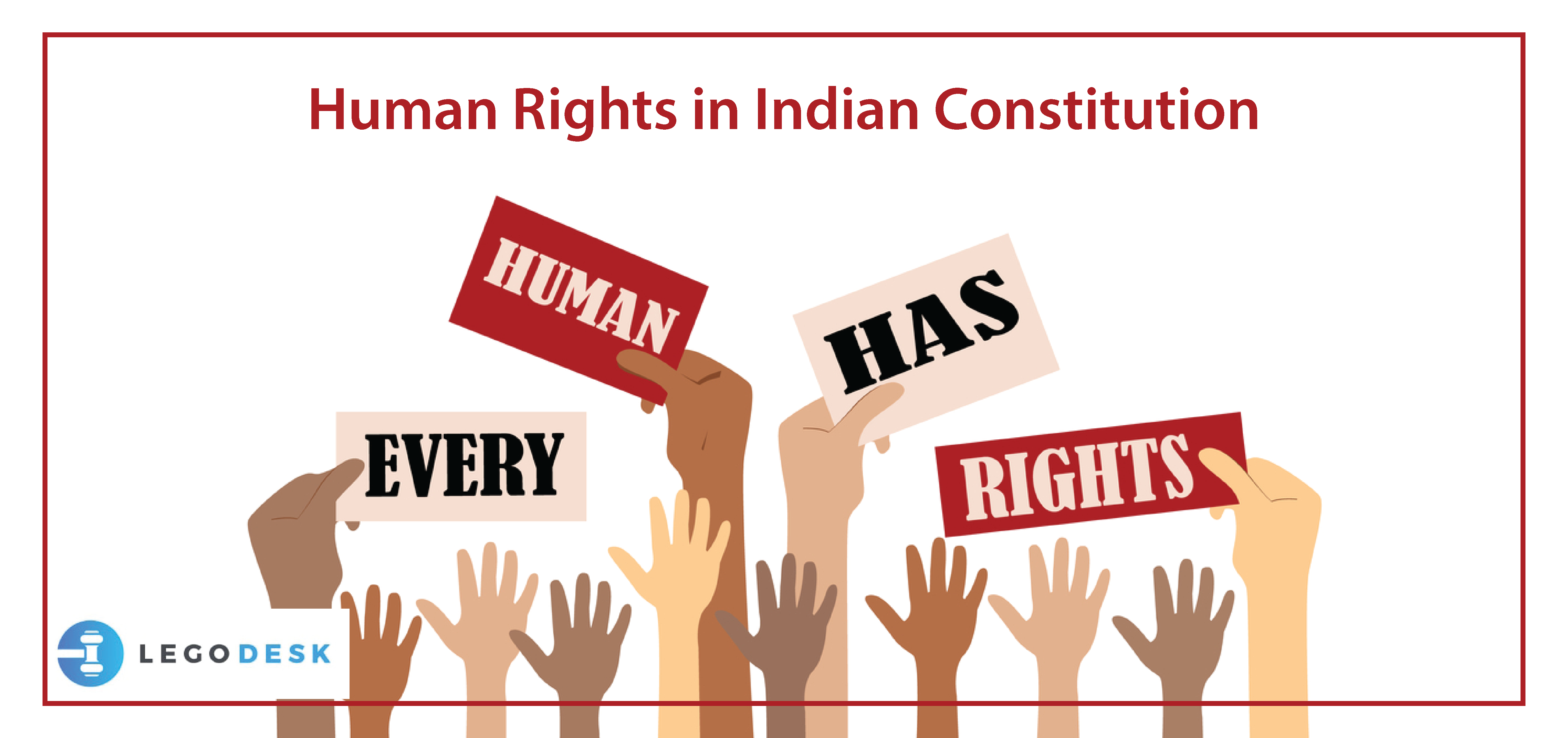 Human Rights In Indian Constitution Basic Characters And Overview