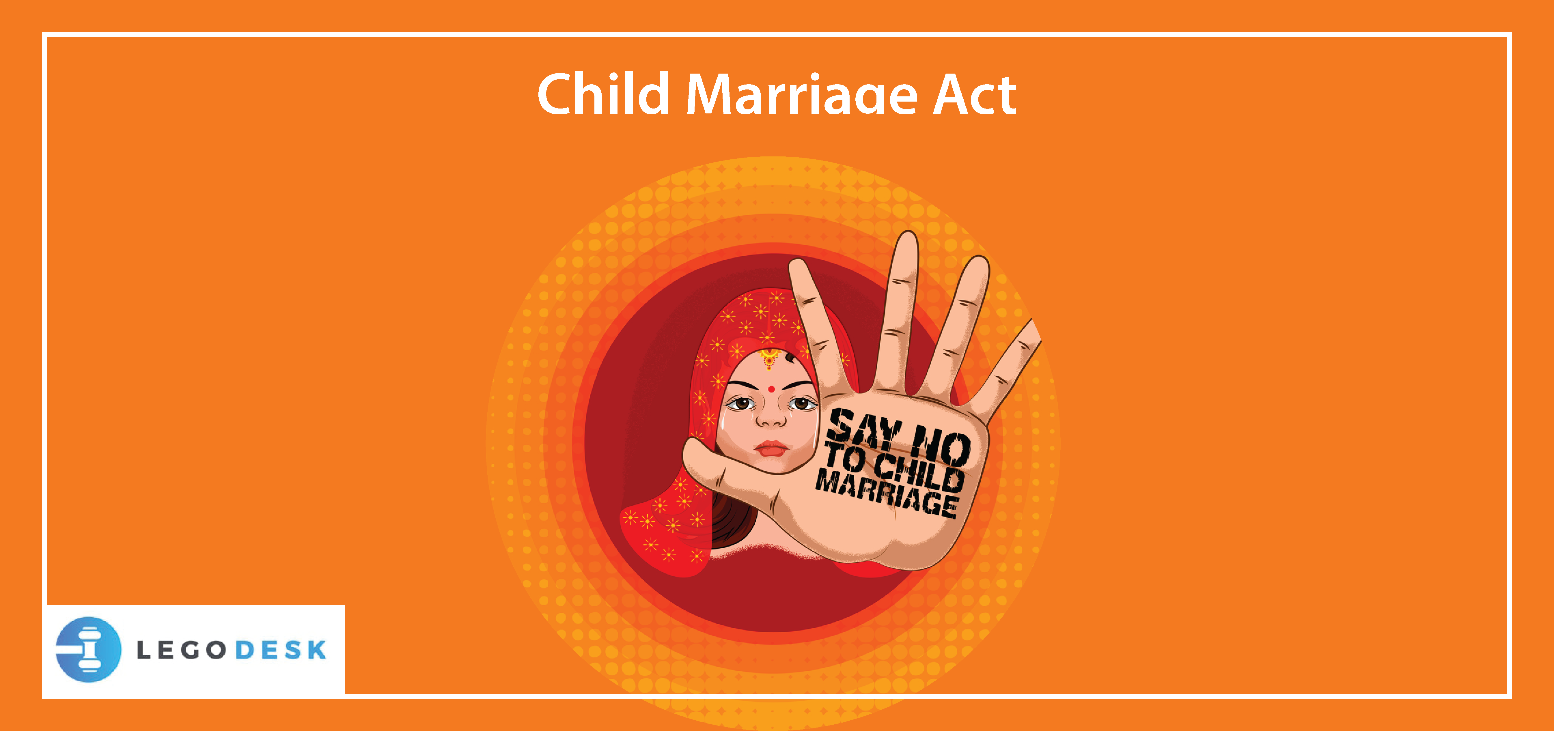 Everything About Child Marriage Act in India