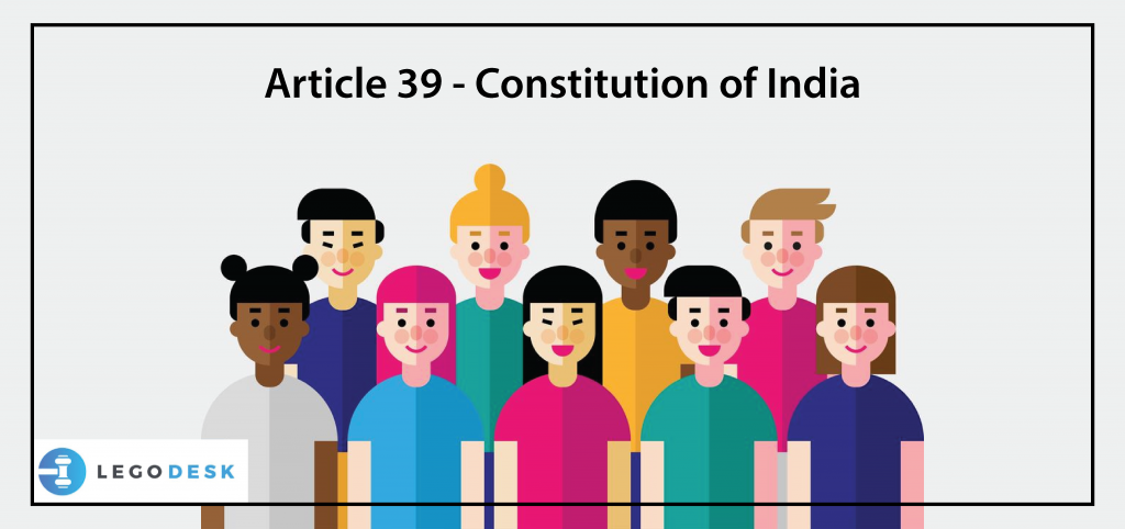 Article 39 - Constitution of India