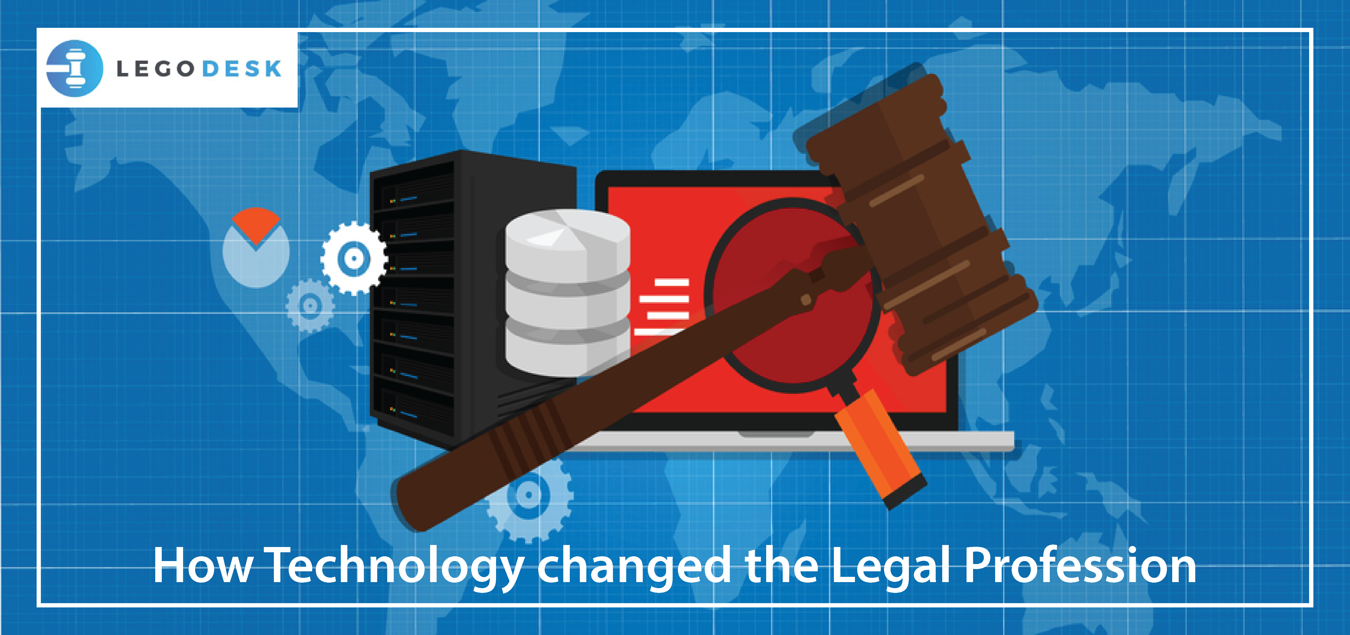 How Technology changed the Legal Profession