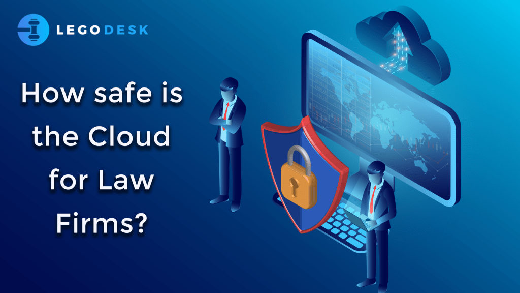 How safe is the cloud for law firms?