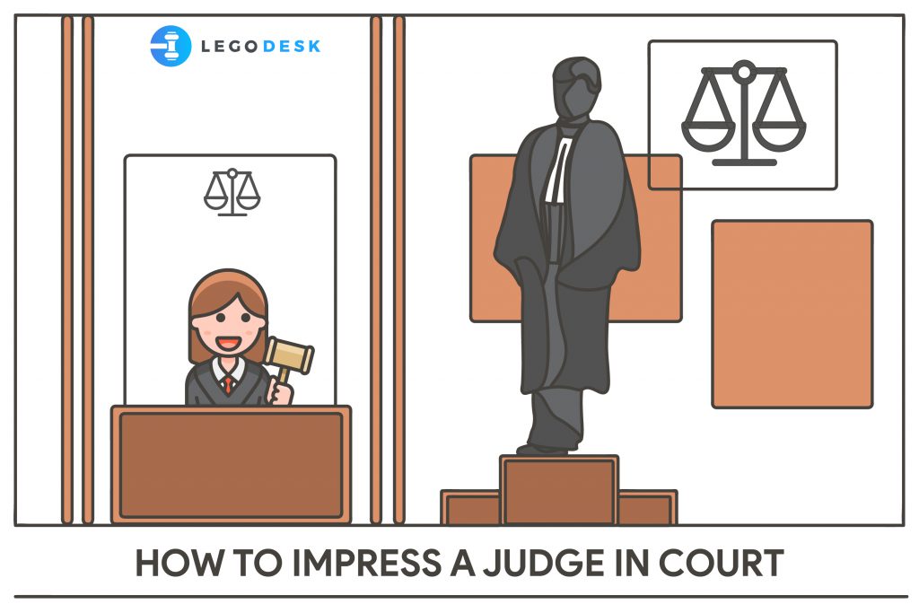 how to impress a judge in court