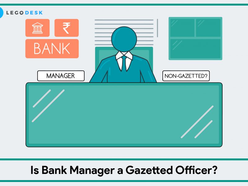 Is Bank Manager a Gazetted Officer?