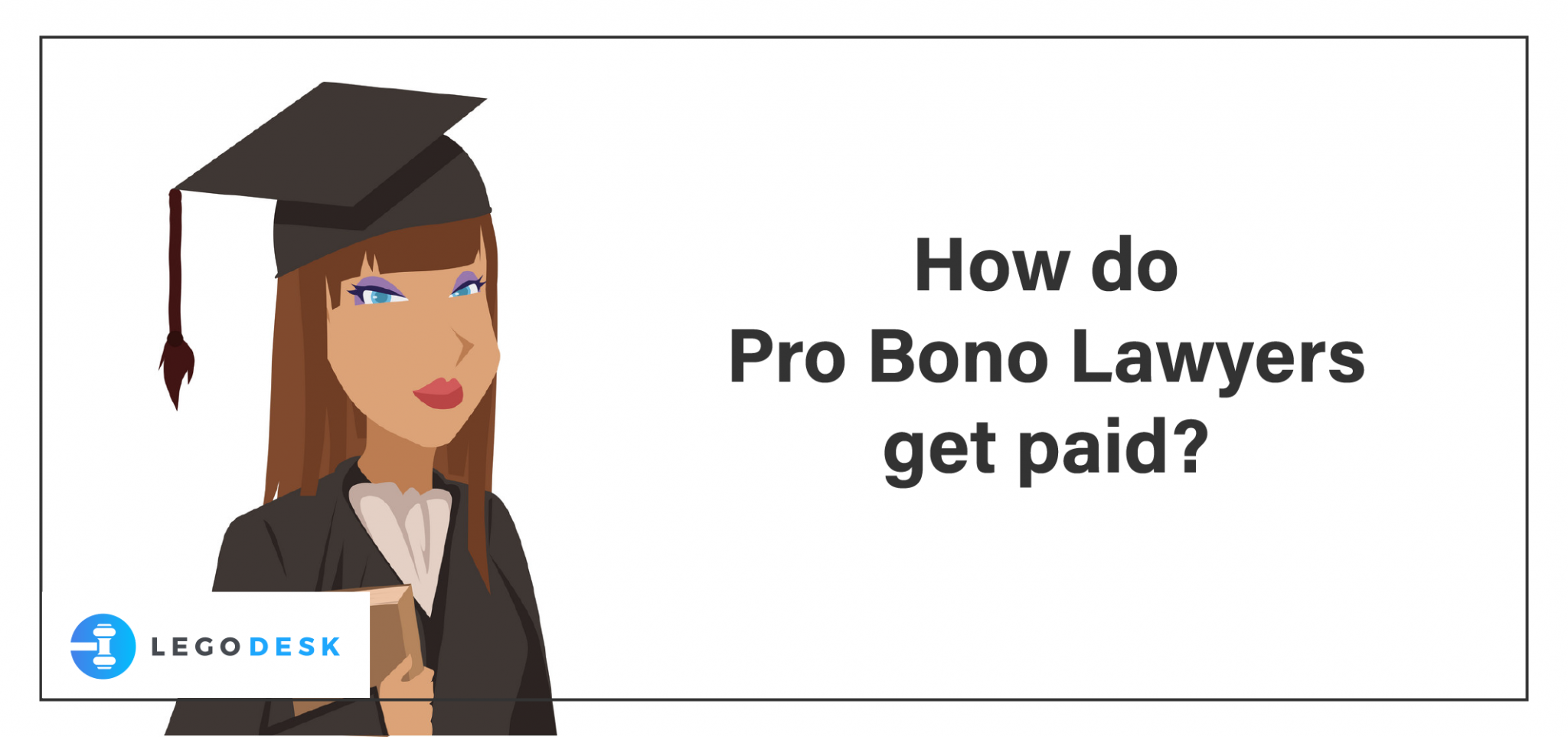 how-do-pro-bono-lawyers-get-paid-legodesk