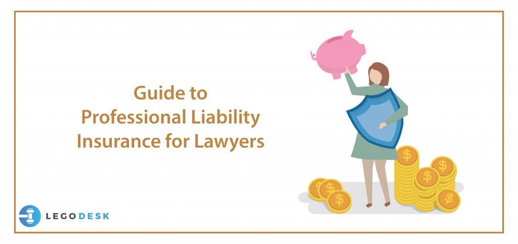 Guide to Professional Liability Insurance for Lawyers