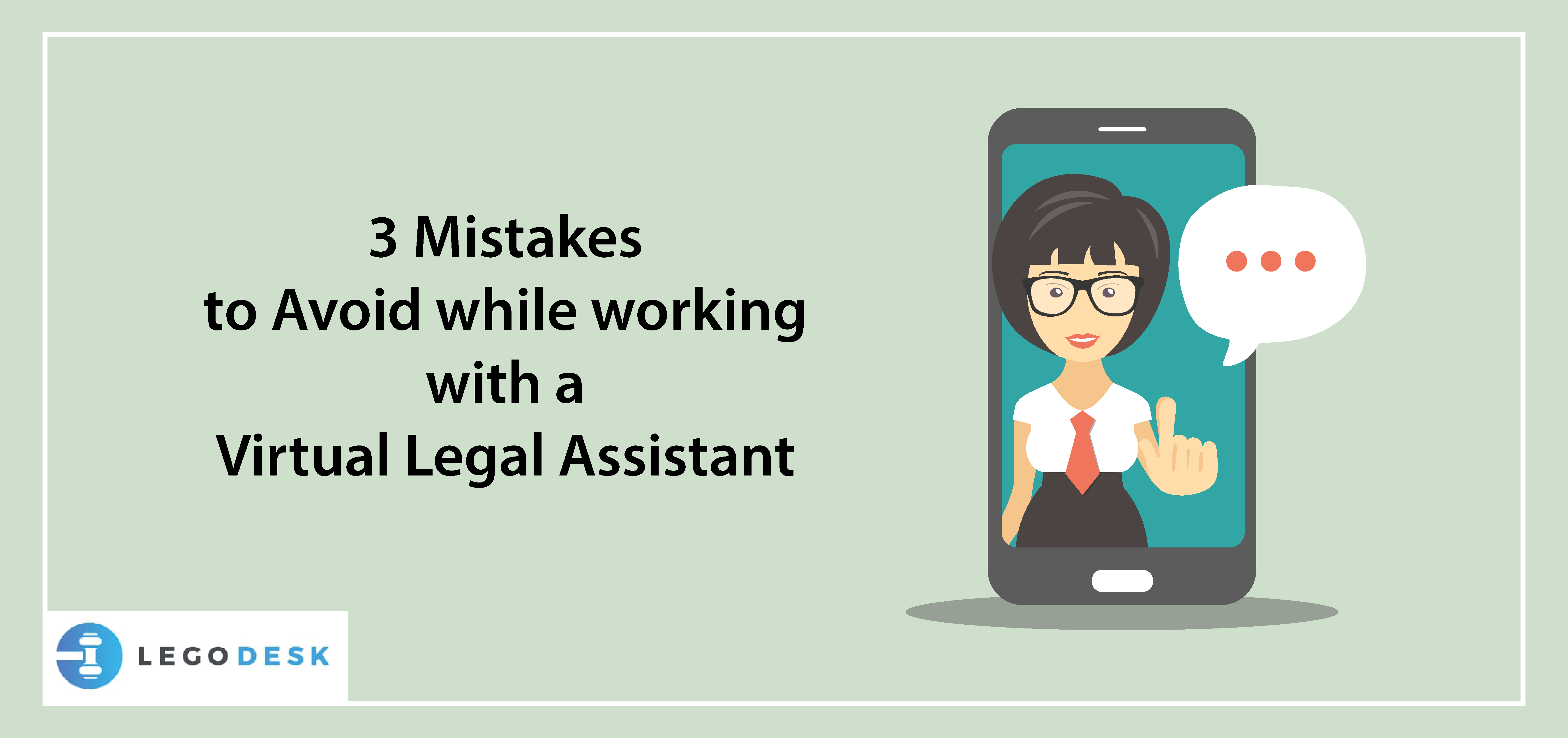 3 Mistakes to Avoid while Working with a Virtual Legal Assistant