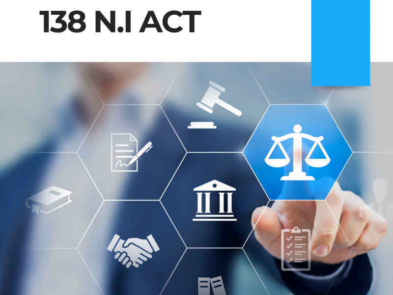 Section 138 NI Act: Empowering Creditors in Debt Recovery