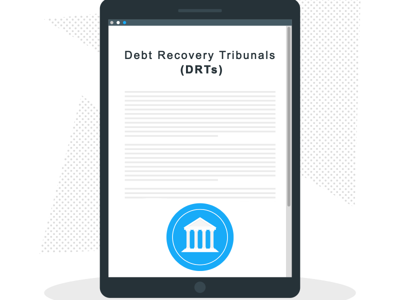 Unraveling the Mechanisms of Debt Recovery Tribunals: A Comprehensive Guide