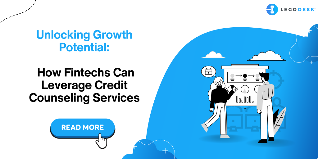 Unlocking Growth Potential How Fintechs Can Leverage Credit Counseling Services