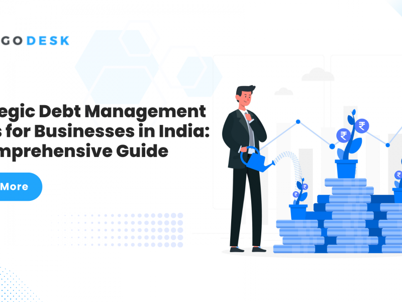 Strategic Debt Management Plans for Businesses in India: A Comprehensive Guide