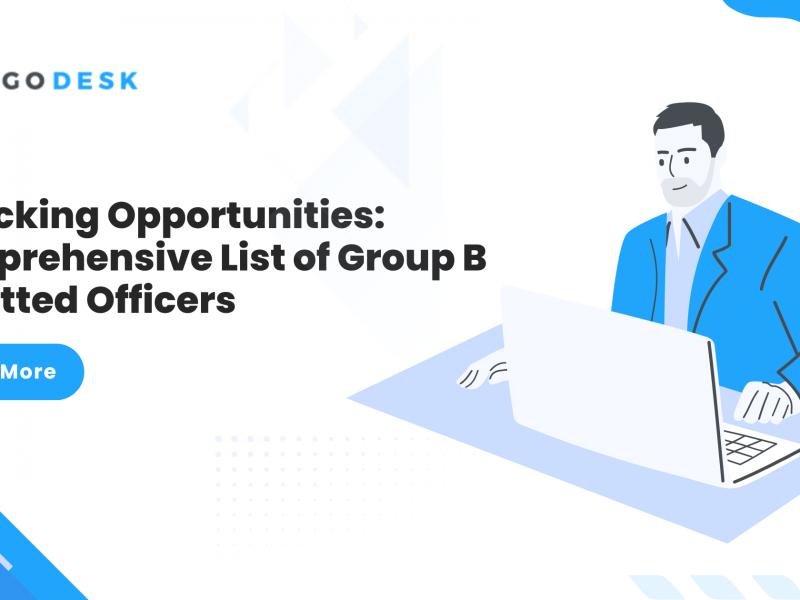 Unlocking Opportunities: Comprehensive List of Group B Gazetted Officers