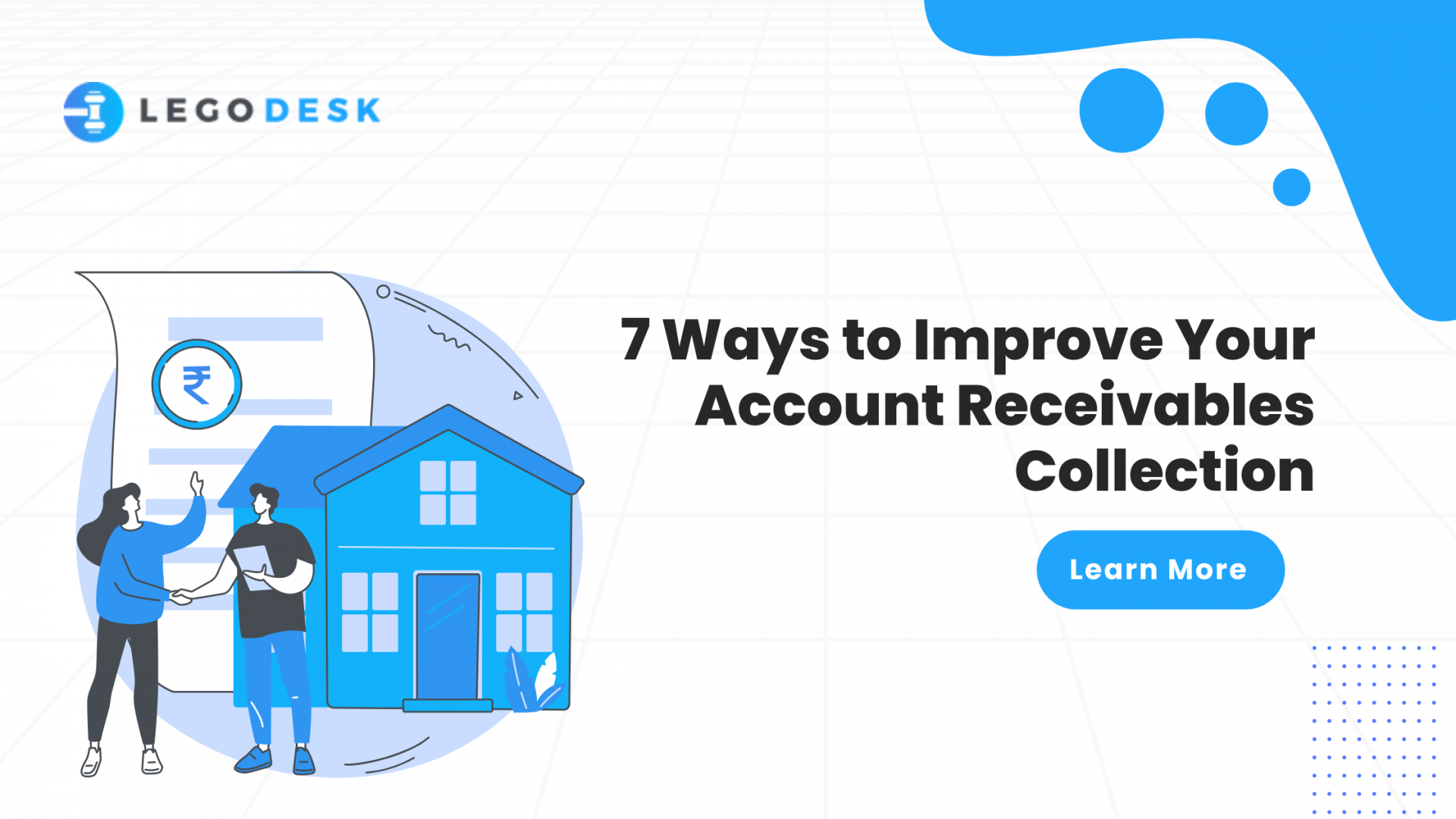 7 Ways To Improve Your Account Receivables Collection Legodesk