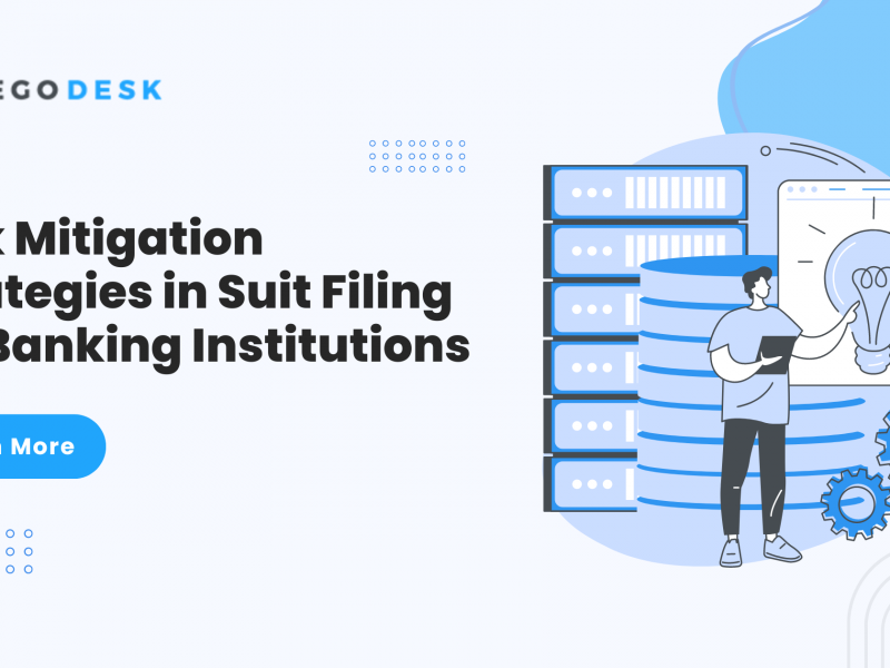 Risk Mitigation Strategies in Suit Filing for Banking Institutions